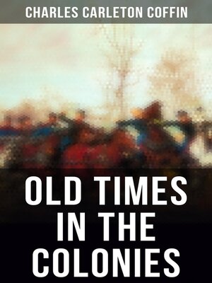 cover image of Old Times in the Colonies